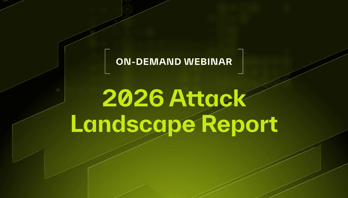 Tailored Threats, Targeted Tactics: Findings from the 2026 Attack Landscape Report